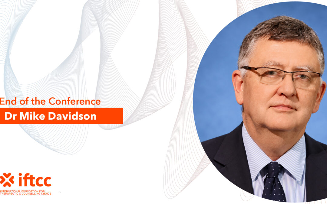 End of the Conference: Dr Mike Davidson (Chairman) (Plenary Conversation)